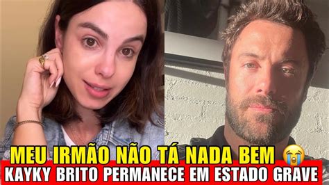 Kayky Brito Ator Permanece Em Estado Grave E Sua Irm Sthefany Brito