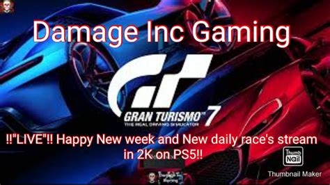 Live Gran Turismo New Week New Daily Races Stream In K