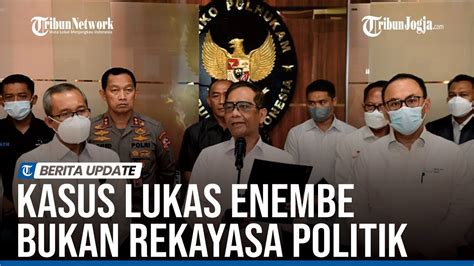 PAPUA MEMANAS MAHFUD MD TEGASKAN KASUS LUKAS ENEMBE BUKAN REKAYASA