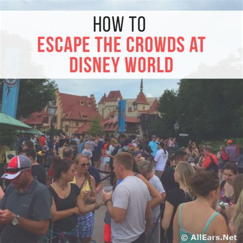 How To Escape The Crowds At Walt Disney World AllEars Net