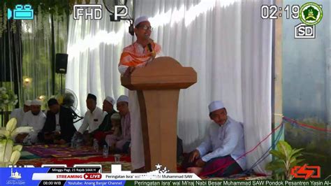 Ceramah Al Habib Ahmad Muhajir Baagil Peringatan Isra Wal Mi Raj Ponpes Yasin Tembilahan