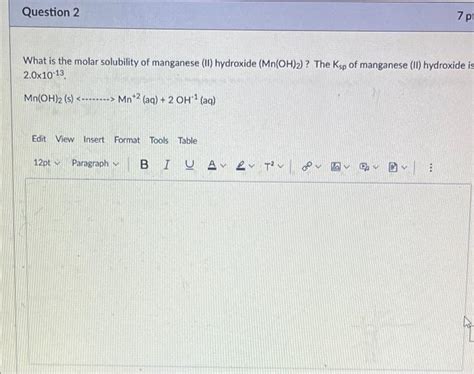 Solved Question 2 7 Pt What Is The Molar Solubility Of Chegg