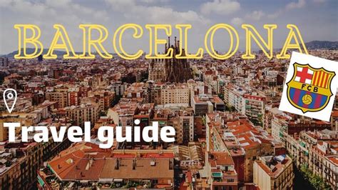 Things To Know Before Visiting Barcelona