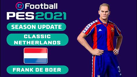 F DE BOER Face Stats Classic Netherlands How To Create In PES 2021