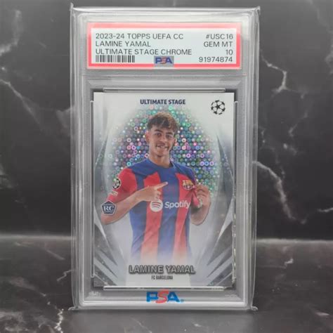 LAMINE YAMAL RC Ultimate Stage Chrome Barcelone 2024 Topps UCL PSA 10