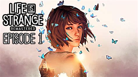 Life Is Strange Remastered Episode 1 Gameplay Walkthrough YouTube