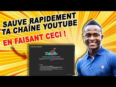 Ma M Thode Pour Supprimer Un Avertissement Sur Sa Chaine Youtube En