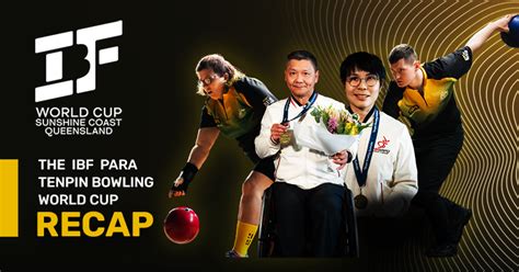 ibf  bowling world cup recap tenpin bowling australia
