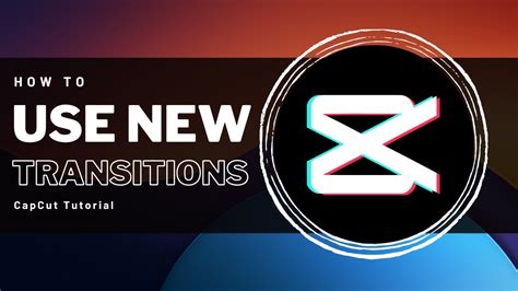 transitions  capcut easy guide youtube