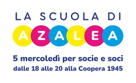 Scopri La Scuola Di Azalea Azalea Cooperativa Sociale