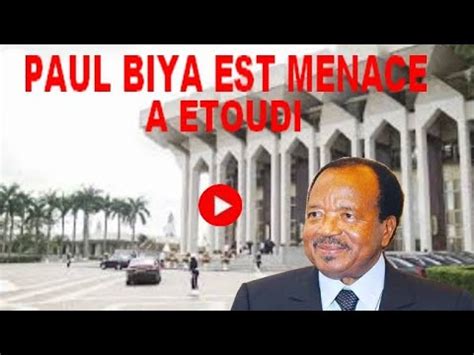 Urgent Paul Biya trés en colère a Etoudi et exige la démission