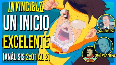 INVENCIBLE Temporada 2 Capítulo 1 y 2 Análisis Curiosidades y