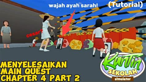 Menyelesaikan Main Quest Chapter Part Ternyata Suami Sarah Pak Meon