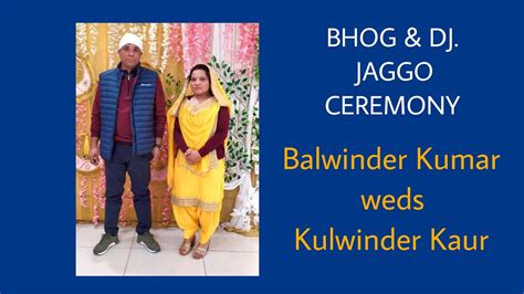 Dj Jaggo Ceremony Balwinder Kumar Weds Kulwinder Kaur GP LIVE 91