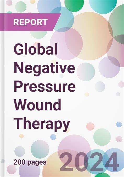 Global Negative Pressure Wound Therapy Market By Product By Wound Type