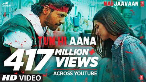 Tum Hi Ana Video Song Marjaavaan Full Video Song Tara Jana Ka Gam Or