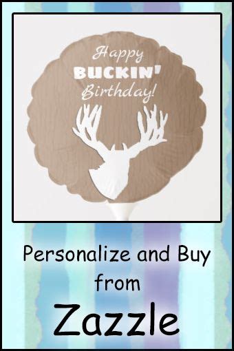 Happy Buckin Birthday Hunting Balloon Zazzle