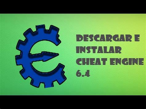 DESCARGAR E INSTALAR CHEAT ENGINE 6 4 By BRAYMUSgamer YouTube