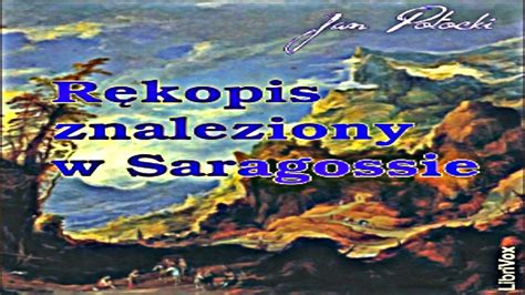 Rękopis znaleziony w Saragossie Part 2 3 Full Audiobook By Jan POTOCKI