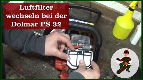 Dolmar PS 32 Luftfilter Wechseln YouTube