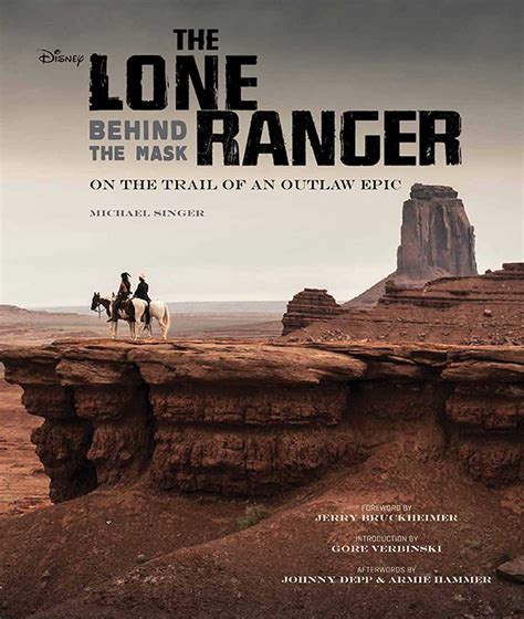 lone ranger book  michael singer jerry bruckheimer gore