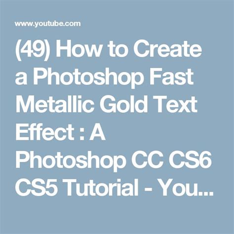 49 How To Create A Photoshop Fast Metallic Gold Text Effect A Photoshop Cc Cs6 Cs5 Tutorial