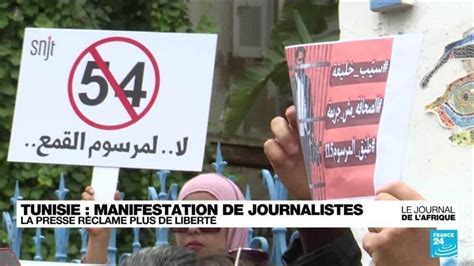 En Tunisie Des Journalistes Manifestent Pour La Libert De La Presse