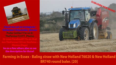 Farming In Essex Baling Straw With New Holland T New Holland