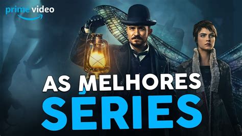 As Melhores S Ries No Amazon Prime Video Para Assistir Em