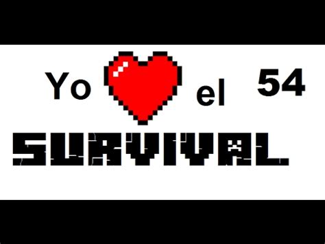 Yo Amo El Survival Ep 54 DECORANDO EL HOGAR Por CarloMagnuz YouTube