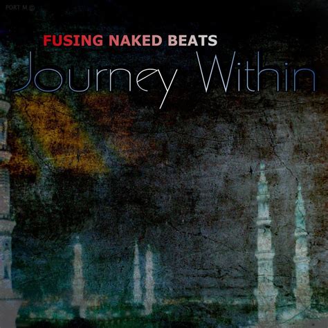 Journey Within By Fusing Naked Beats On Beatsource