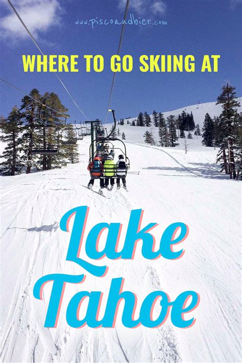 Skiing in lake tahoe overview map of lake tahoe ski resorts – Artofit