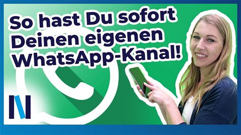 In Whatsapp Einen Eigenen Kanal Erstellen Und Beitr Ge Posten So Geht