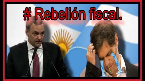 Adorni Mea A Kicillof Quien Llora Por La Rebelion Fiscal Youtube