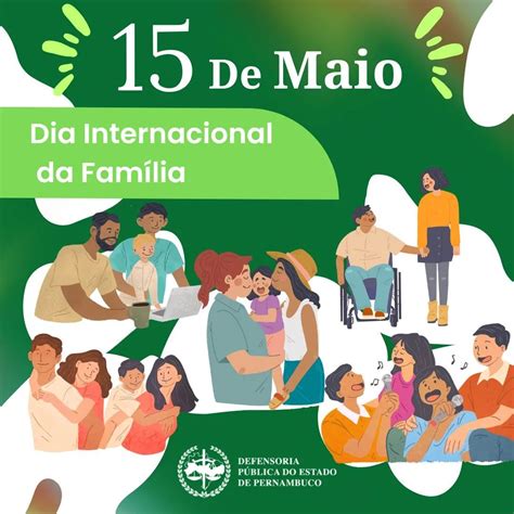 15 DE MAIO DIA DA FAMÍLIA Defensoria Pública do Estado de Pernambuco