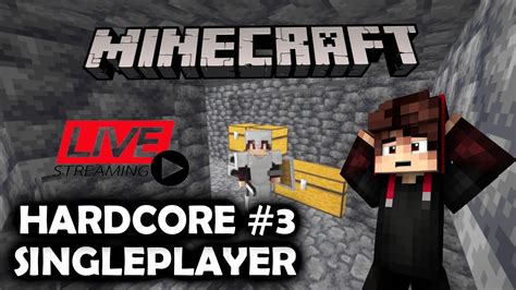 🔴live Bermain Hardcore 3 Minecraft Minecraft Singleplayer Indonesia Youtube