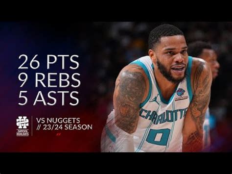 Miles Bridges Pts Rebs Asts Vs Nuggets Season Youtube