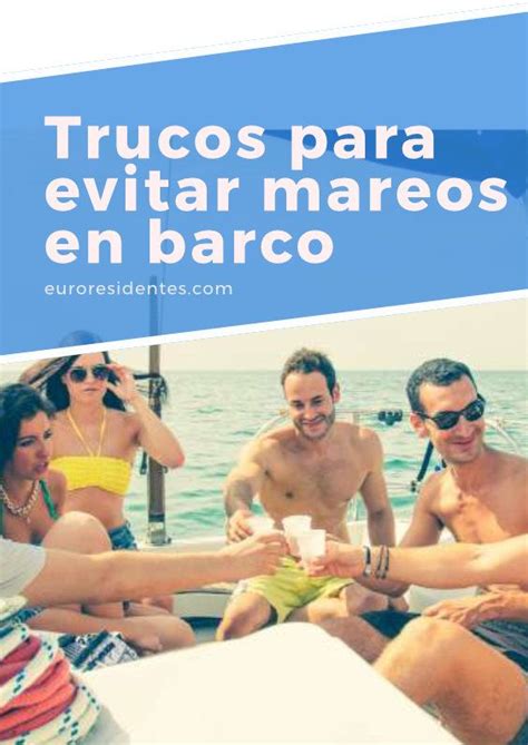 Trucos Para Evitar Mareos En Barco Consejos Trucos Y Remedios