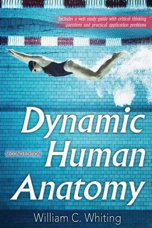 Pdf Dynamic Human Anatomy By William C Whiting Ebook Perlego