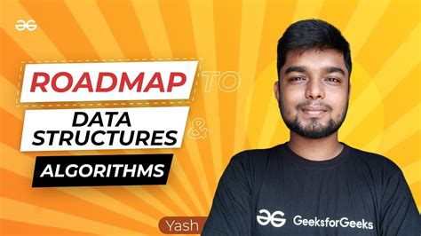 Road Map To Data Structures And Algorithms Geeksforgeeks Campus Connect Youtube