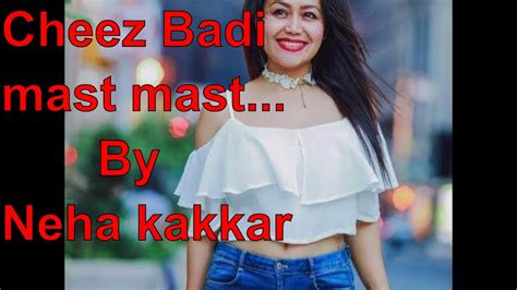 Cheez Badi Mast Mast Machine Neha Kakkar And Udit Narayandj Bisu Remix