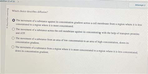 Solved uestion 12 ﻿of 20Which choice describes diffusion?The | Chegg.com