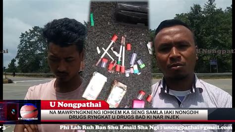 NA MAWRYNGKNENG IOHKEM KA SENG SAMLA IAKI NONGDIH DRUGS RYNGKAT U DRUGS