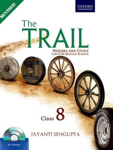 The Trail 8 History And Civics For Icse Middle School By Jayanti