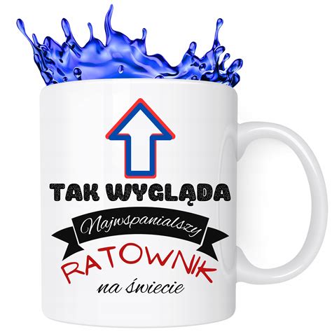 Kubek Dla Ratownika Medycznego Prezent Tak Wygl Da Kubek Dla Ratownika