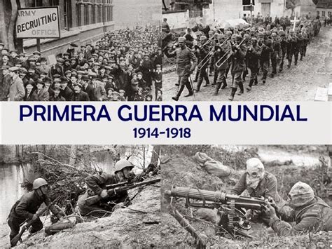 Acontecimientos Importantes Durante La Primera Guerra Mundial Timeline