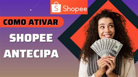 Shopee Antecipa Como Ativar Este Beneficio De Vendedores Indicados