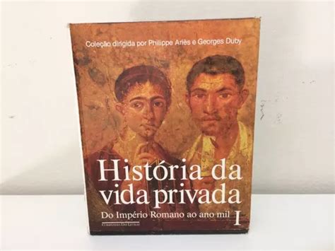 Livro Hist Ria Da Vida Privada Vol Philippe Ari S Georges Mercadolivre