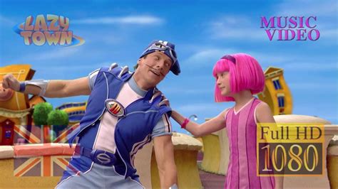 Lazytown Always A Way Music Video Full Hd P En Youtube