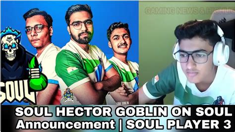 Soul Player Soul Goblin Hector On Soul Announcement Youtube